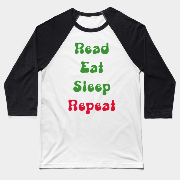 Read Eat Sleep Repeat Baseball T-Shirt by doggyshop